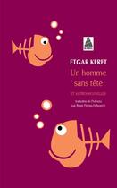 Couverture du livre « Un homme sans tête et autres nouvelles » de Etgar Keret aux éditions Actes Sud