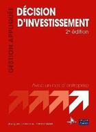 Couverture du livre « Décision d'investissement (2e édition) » de Roland Gillet et Jacques Chrissos aux éditions Pearson