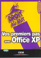 Couverture du livre « Vos Premiers Pas Avec Office Xp » de Eliane Defrancq aux éditions Osman Eyrolles Multimedia