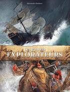 Couverture du livre « Les grands explorateurs » de Alessandro Baldanzi aux éditions Piccolia