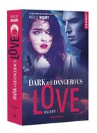 Couverture du livre « Dark and dangerous love Tome 1 » de Molly Night aux éditions Hugo Roman