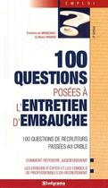 Couverture du livre « 100 questions posées à l'entretien d'embauche (6e édition) » de De Monicault F. aux éditions Studyrama