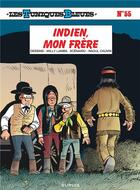 Couverture du livre « Les Tuniques Bleues Tome 55 : Indien, mon frère » de Raoul Cauvin et Willy Lambil aux éditions Dupuis