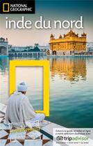 Couverture du livre « Inde du nord » de Nicholson Louise aux éditions National Geographic