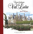 Couverture du livre « Carnet adresses Val de Loire » de Michel Duvoisin aux éditions Equinoxe