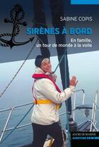 Couverture du livre « Sirènes à bord » de Sabine Copis aux éditions L'ancre De Marine