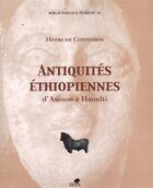 Couverture du livre « Antiquités éthiopiennes d'Axoum à Haoulti » de Henri De Contenson aux éditions Sepia