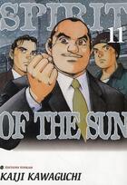 Couverture du livre « Spirit of the sun t.11 » de Kawaguchi-K aux éditions Delcourt