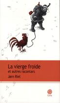 Couverture du livre « La vierge froide et autres racontars » de Jorn Riel aux éditions Gaia