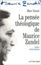 Couverture du livre « La pensée théologique de Maurice Zundel » de Donze Marc aux éditions Saint Augustin