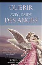 Couverture du livre « Guerir avec l'aide des anges » de Doreen Virtue aux éditions Ada