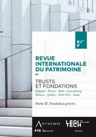 Couverture du livre « Trusts et fondations - partie ii : fondations privees - belgique - france - italie - luxembourg - mo » de  aux éditions Legitech