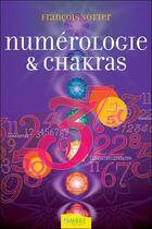 Couverture du livre « Numérologie & chakras » de Francois Notter aux éditions Ambre