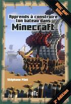 Couverture du livre « Apprends à construire ton bateau avec Minecraft » de Stephane Pilet aux éditions Dtc