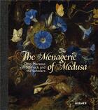 Couverture du livre « The menagerie of medusa otto marseus van schriek and the scholars » de Seeling Gero aux éditions Hirmer