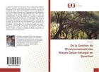 Couverture du livre « De la gestion de l'environnement des niayes dakar-senegal en question » de Gaye Gora aux éditions Editions Universitaires Europeennes