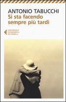Couverture du livre « Si Sta Facendo Sempre Piu Tardi » de Antonio Tabucchi aux éditions Feltrinelli
