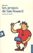 Couverture du livre « Les propos de sam howard » de Vercors aux éditions Portaparole