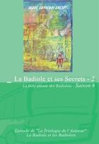Couverture du livre « La Badiole et ses secrets t.2 » de Marc Loviconi-Cretet aux éditions Bookelis