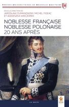 Couverture du livre « Noblesse française, noblesse polonaise : 20 ans après » de  aux éditions Geste