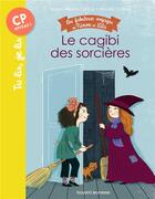 Couverture du livre « Les fabuleux voyages de ninon et lila, tome 03 - le cagibi des sorcieres » de Marie-Helene Delval aux éditions Bayard Jeunesse