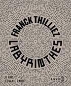 Couverture du livre « Labyrinthes » de Franck Thilliez aux éditions Lizzie