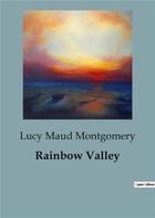 Couverture du livre « Rainbow Valley » de Lucy Maud Montgomery aux éditions Culturea