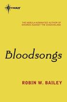 Couverture du livre « Bloodsongs » de Bailey Robin W aux éditions Orion Digital