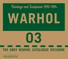 Couverture du livre « Andy Warhol, catalogue raisonné t.3 ; paintings and sculptures 1970-1974 » de Sally King-Nero et Neil Printz aux éditions Phaidon Press