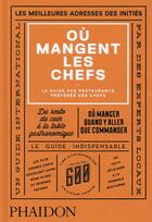 Couverture du livre « Ou mangent les chefs » de Warwick Joe aux éditions Phaidon