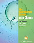 Couverture du livre « The Reproductive System at a Glance » de Linda J. Heffner et Danny J. Schust aux éditions Wiley-blackwell