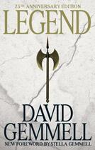 Couverture du livre « Legend » de David Gemmell aux éditions Orbit Uk