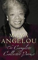 Couverture du livre « The Complete Collected Poems » de Maya Angelou aux éditions Little Brown Book Group Digital
