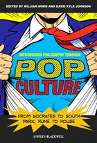Couverture du livre « Introducing Philosophy Through Pop Culture » de William Irwin et David Kyle Johnson aux éditions Wiley-blackwell