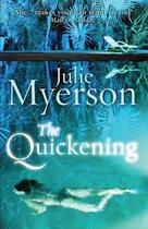 Couverture du livre « The Quickening » de Julie Myerson aux éditions Random House Digital