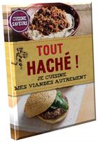 Couverture du livre « Tout haché ! ; je cuisine mes viandes autrement » de  aux éditions Parragon