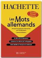 Couverture du livre « Les mots allemands » de Nieman-R.F aux éditions Hachette Education