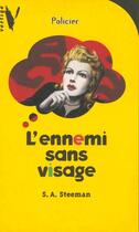 Couverture du livre « L'Ennemi Sans Visage » de Steeman-S.A aux éditions Hachette