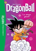 Couverture du livre « Dragon Ball Tome 5 : le singe géant » de Akira Toriyama aux éditions Hachette Jeunesse