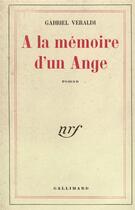 Couverture du livre « A la memoire d'un ange » de Veraldi Gabriel aux éditions Gallimard
