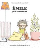 Couverture du livre « Émile fait sa retraite » de Ronan Badel et Vincent Cuvellier aux éditions Gallimard Jeunesse Giboulees
