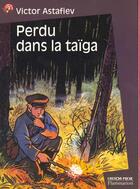 Couverture du livre « Perdu dans la taiga » de Victor Astafiev aux éditions Pere Castor