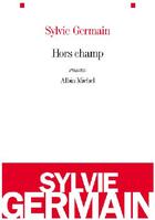 Couverture du livre « Hors champs » de Sylvie Germain aux éditions Albin Michel