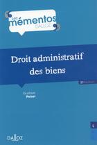 Couverture du livre « Droit administratif des biens (21e édition) » de Gustave Peiser aux éditions Dalloz