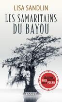 Couverture du livre « Les samaritains du Bayou » de Lisa Sandlin aux éditions Pocket