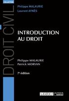 Couverture du livre « Introduction au droit (7e édition) » de Philippe Malaurie et Patrick Morvan aux éditions Lgdj