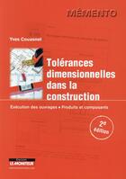 Couverture du livre « Tolérances dimensionnelles dans la construction » de Yves Couasnet aux éditions Le Moniteur