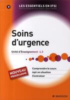 Couverture du livre « Soins d'urgence ; unité d'enseignement 4.3 » de Aiguebonne+Piquet+Si aux éditions Elsevier-masson