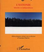 Couverture du livre « L'estonie - identite et independance » de Antoine Chalvin aux éditions Editions L'harmattan