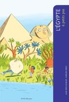 Couverture du livre « A PETITS PAS ; l'Egypte » de Aude Gros De Beler et Aurelien Debat aux éditions Actes Sud Junior
